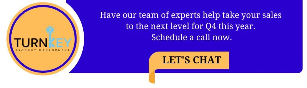 Have our team of experts help take your sales to the next level for Q4 this year. Schedule a call now.
