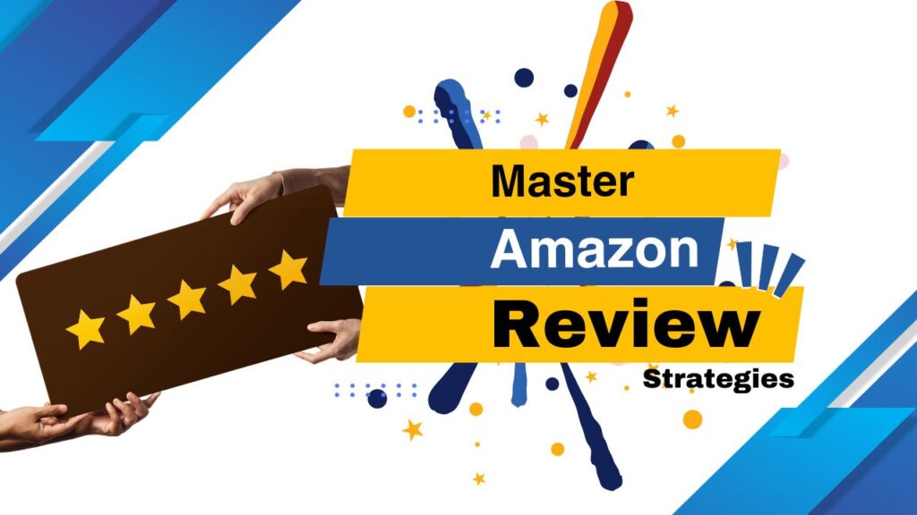 Mastering Amazon Review Strategies: Ensuring Compliance and Boosting Success