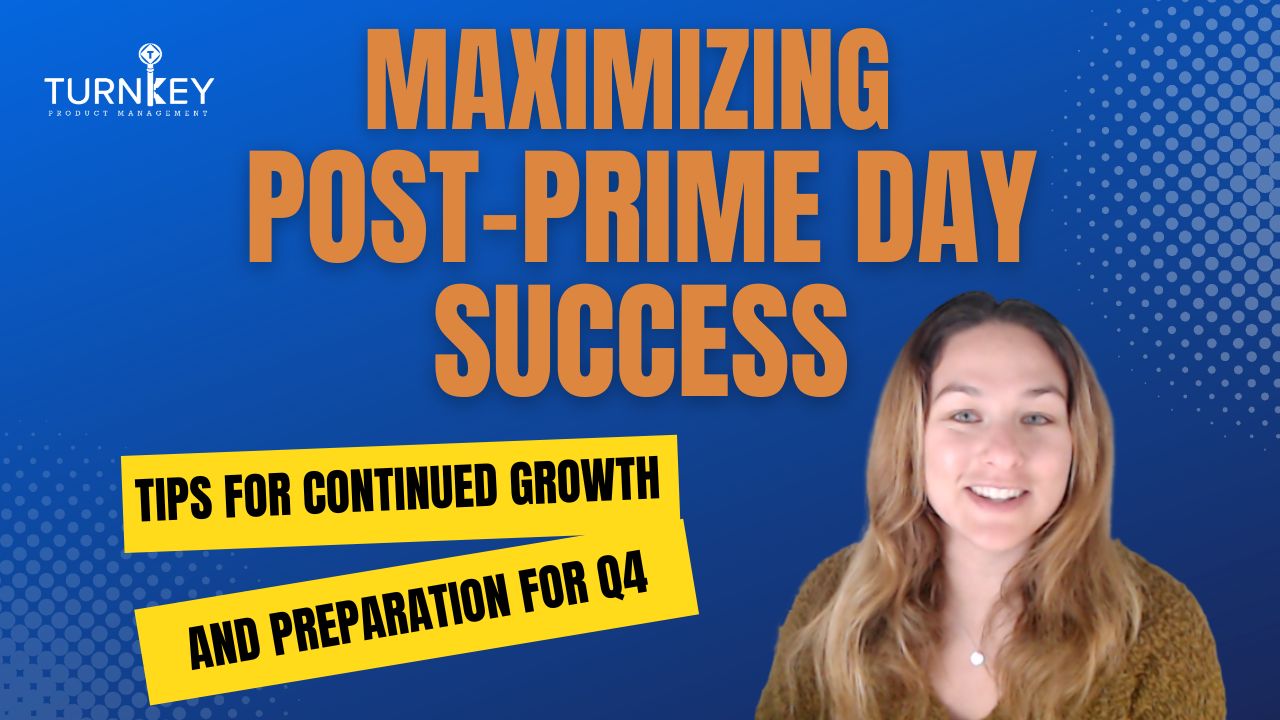 Maximizing Post-Prime Day Success