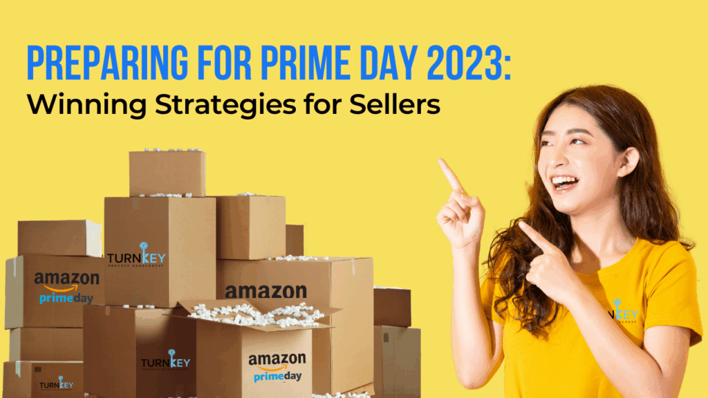 Preparing for Prime Day 2023: Winning Strategies for Sellers