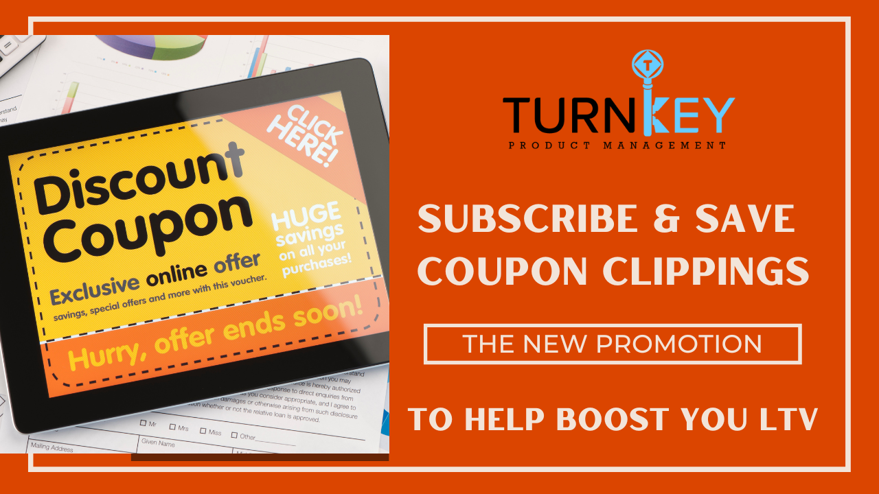 Subscribe and Save Coupon Clippings, the new promotion to help boost you LTV
