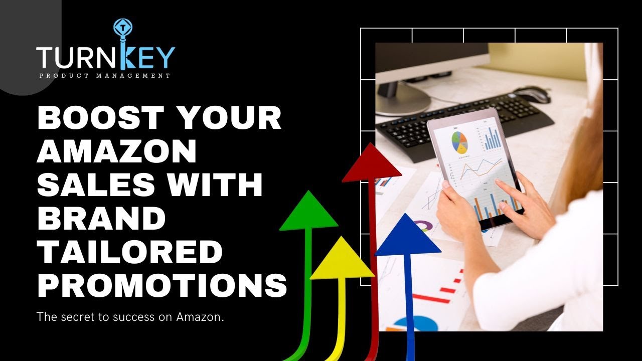 Boost Your Amazon Sales with Brand Tailored Promotions